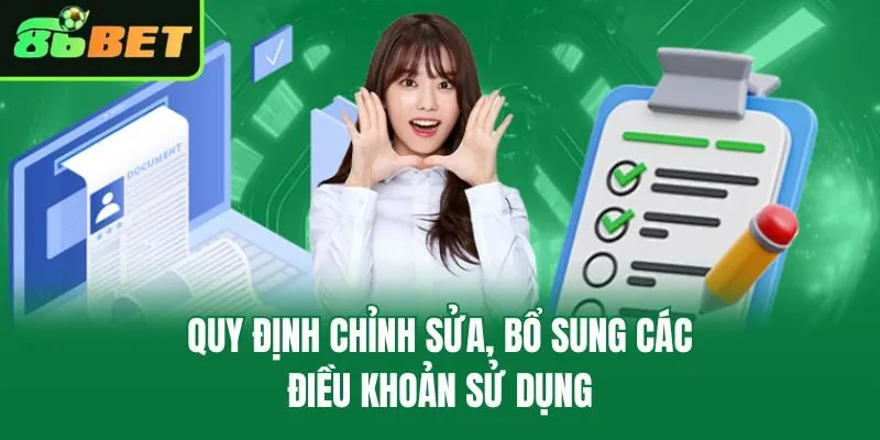 Quy định chỉnh sửa, bổ sung các điều khoản sử dụng